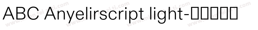 ABC Anyelirscript light字体转换